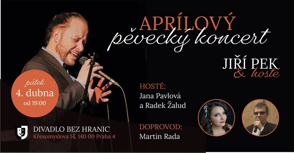 APRÍLOVÝ PĚVECKÝ KONCERT | Jiří Pek & hosté