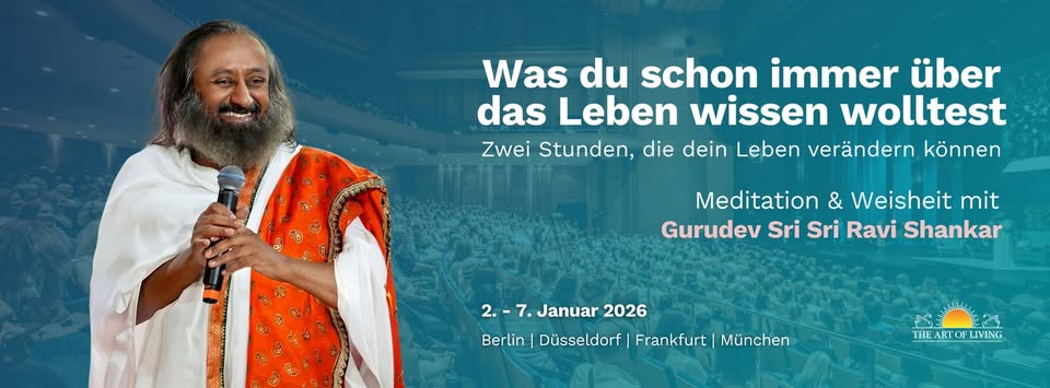 Was du schon immer über das Leben wissen wolltest - Triff Gurudev Sri Sri Ravi Shankar in Berlin