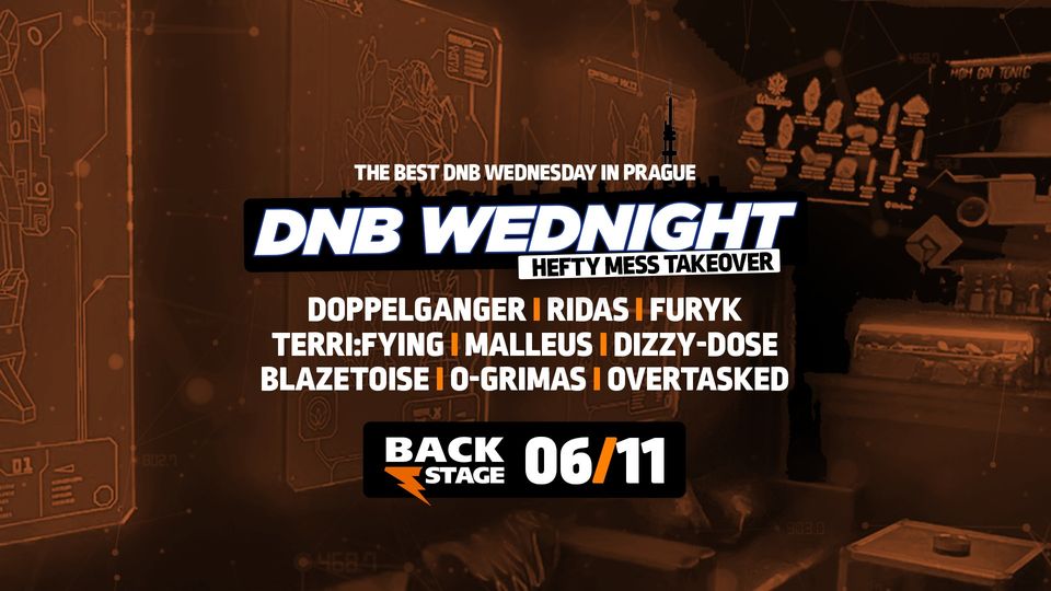 DNB Wednight - Hefty Mess Takeover