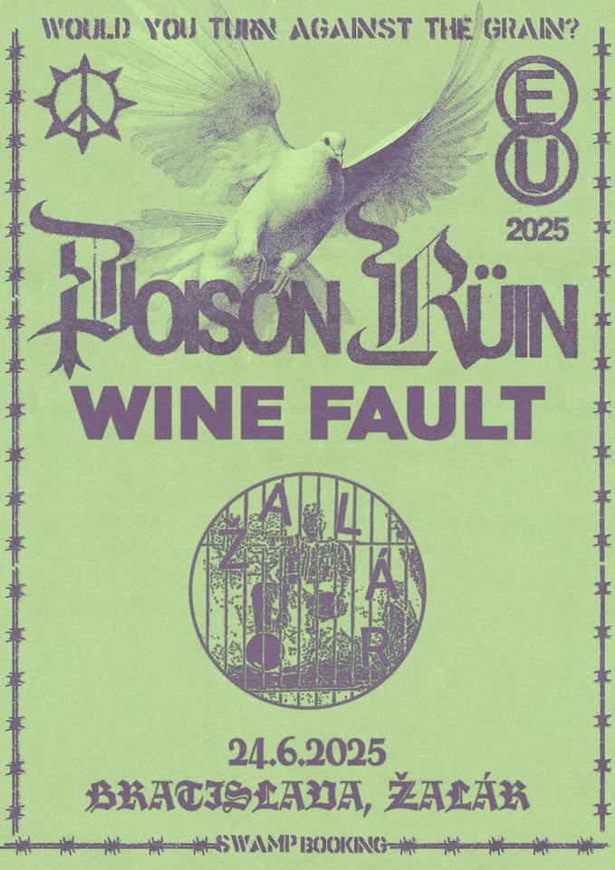 Poison Ruïn (USA) + Wine Fault v Žalári