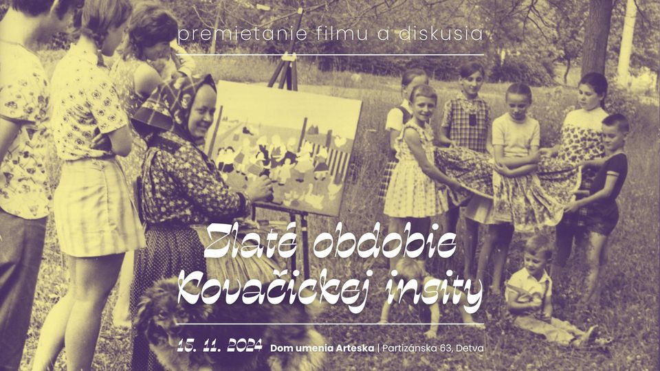 Zlaté obdobie Kovačickej insity | premietanie dokumentu a diskusia