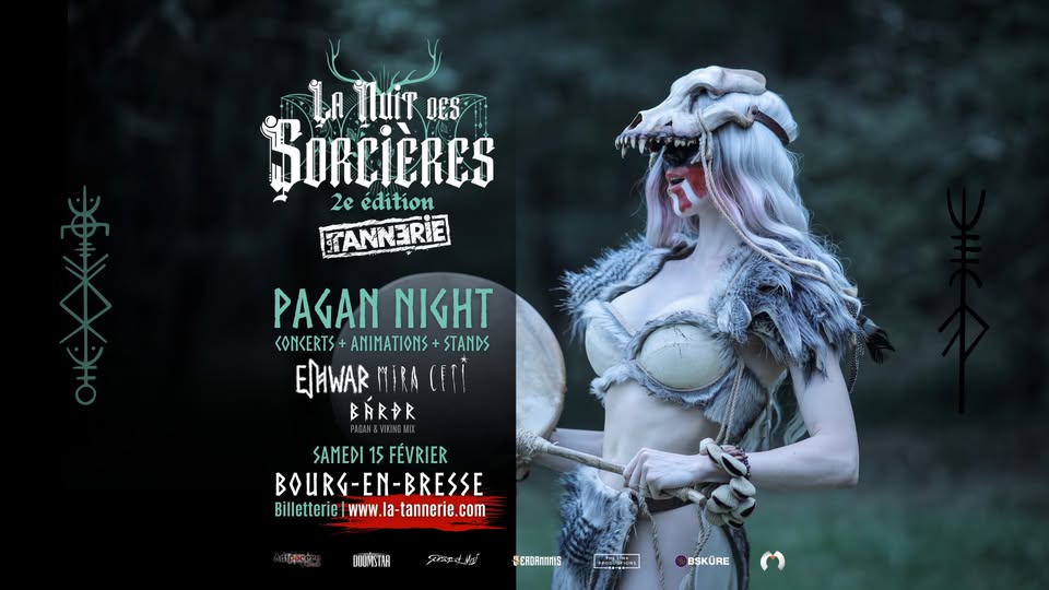 La Nuit des Sorcières #2 ᛉ Pagan & Viking Night (Bourg-en-Bresse)