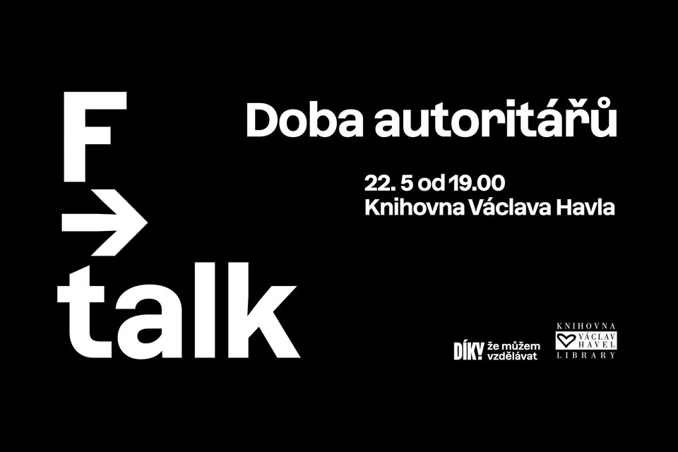 F-Talk: Doba autoritářů