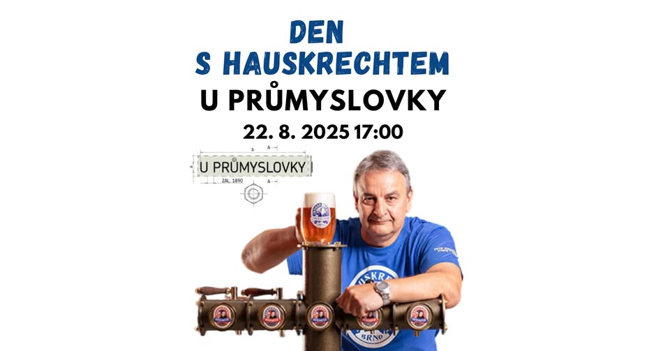 Den s Hauskrechtem U Průmyslovky