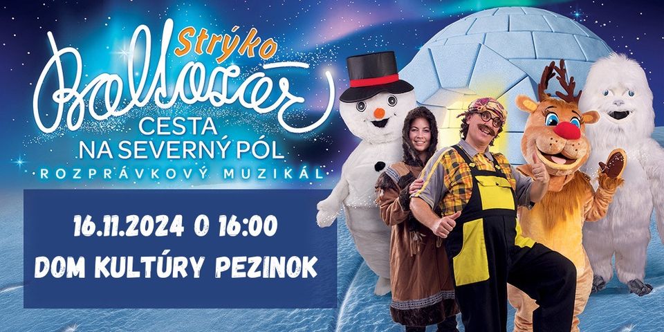 Strýko Baltazár - Cesta na Severný pól - Rodinný rozprávkový muzikál