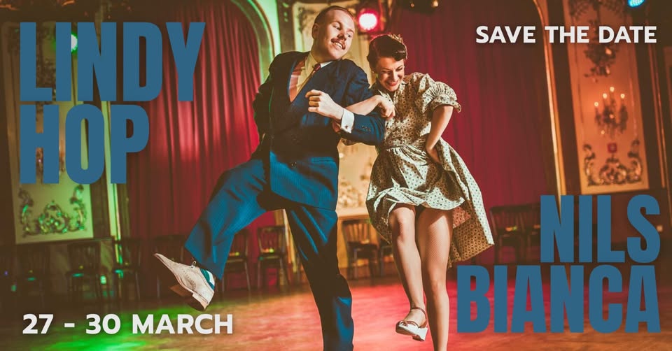 LINDY HOP Special w/ Nils & Bianca - SAVE the DATE