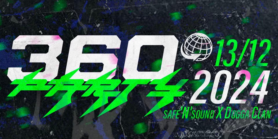 360 Party by safe'N'sound & Dogga Clan