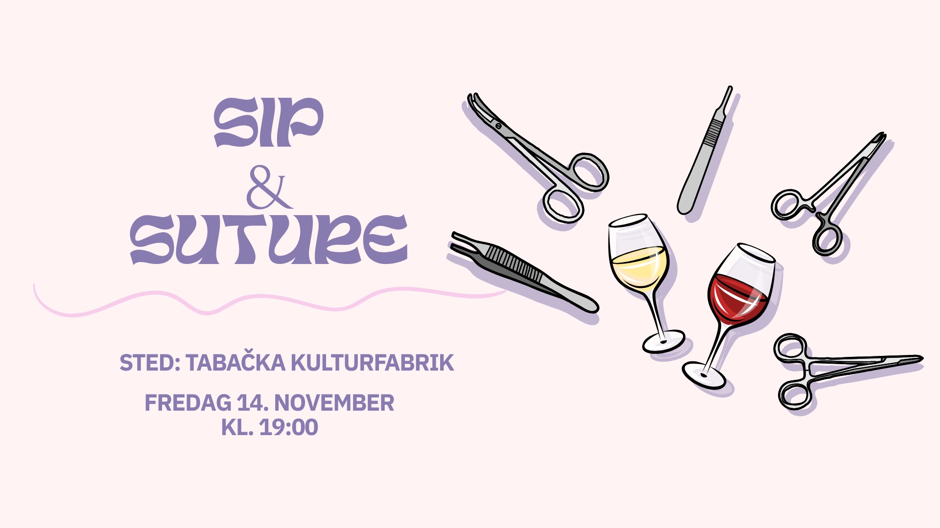 FULLT (For medlemmer) Sip and suture