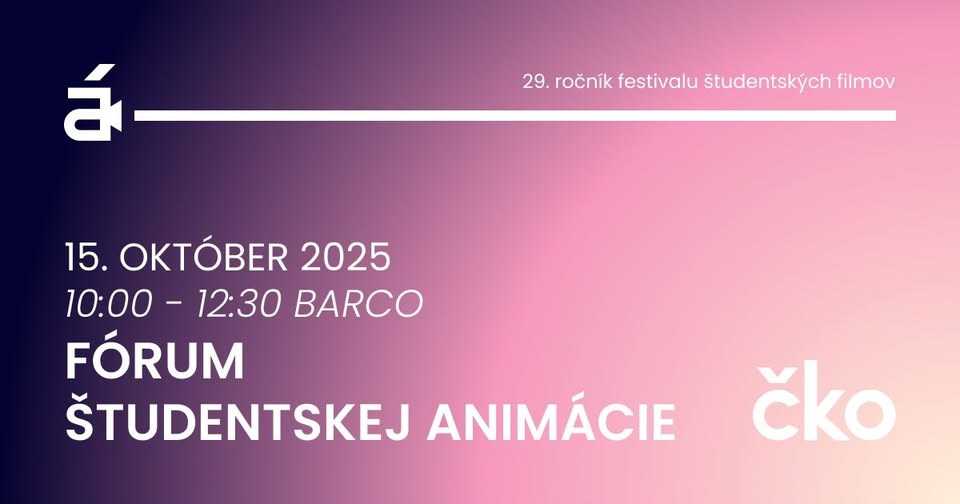 Fórum študentskej animácie 2025