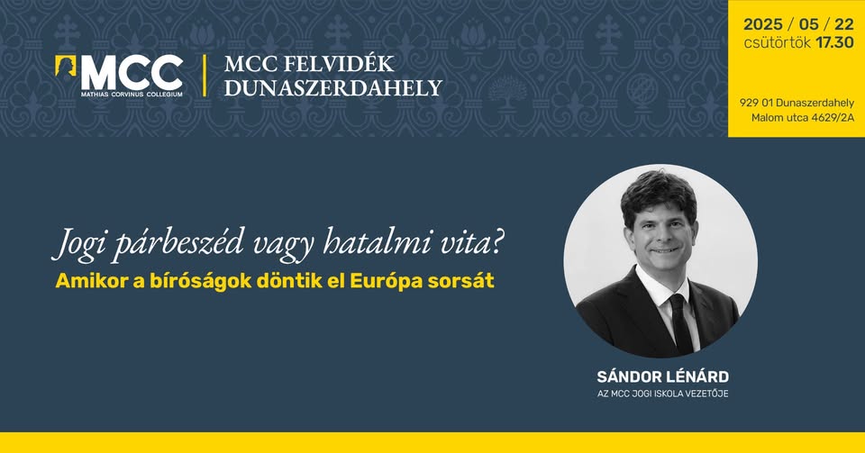 Jogi párbeszéd vagy hatalmi vita? - Amikor a bíróságok döntik el Európa sorsát