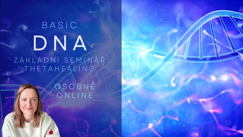 BASIC DNA 1 - Základní kurz ThetaHealing®