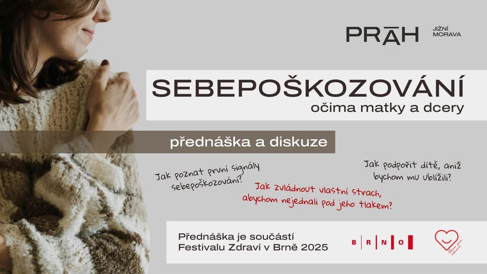 Sebepoškozování očima matky a dcery | přednáška