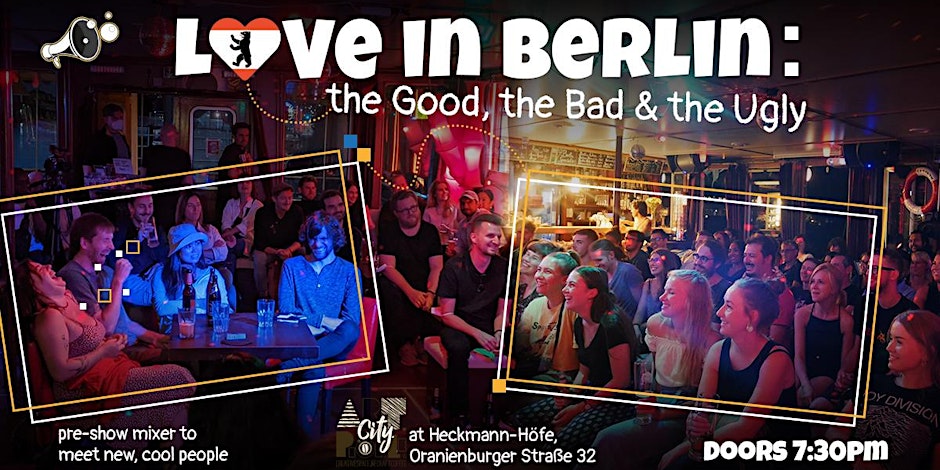 LOVE in Berlin - the Good, the Bad and the Ugly (+FREE SHOTs) - English Comedy Game Show
