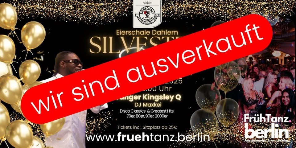 ❗️AUSVERKAUFT❗️Silvester Party in der legendären Eierschale Dahle