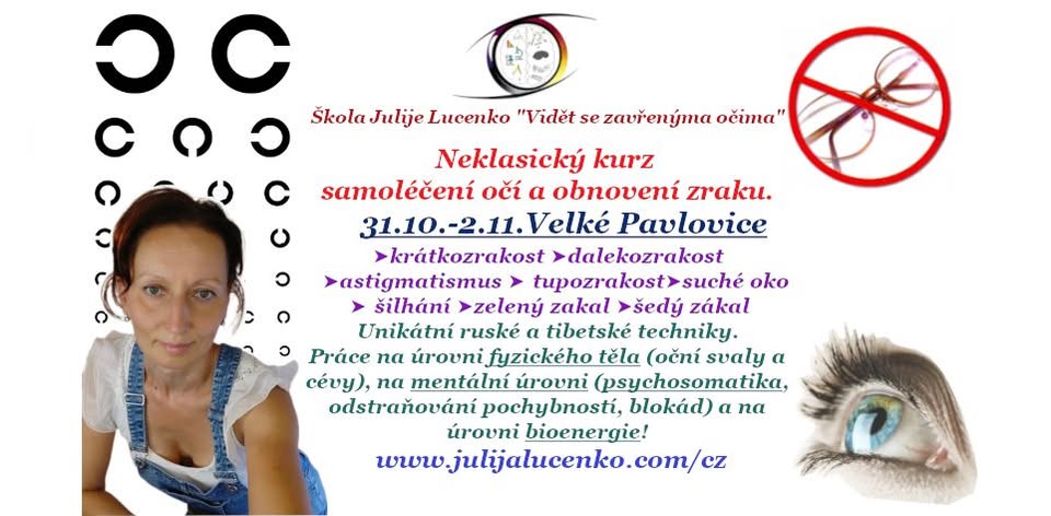 V.Pavlovice. Kurz samoléčení očí a obnovení zraku.