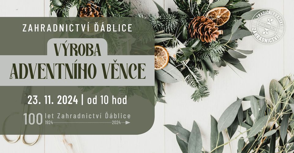 OBSAZENO | Workshopy v Zahradnictví Ďáblice: Výroba adventních věnců