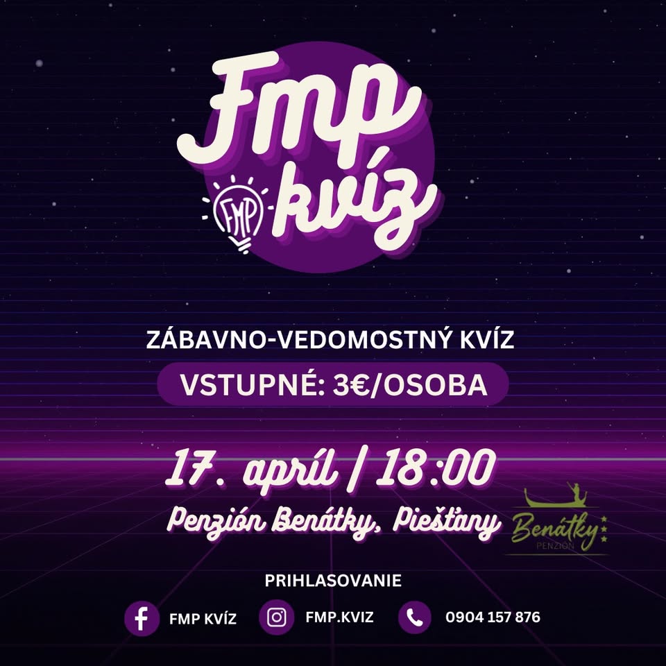 FMP Kvíz | 17.apríl | Penzión Benátky, Piešťany
