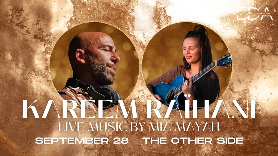 KAREEM RAÏHANI & MIA MAYAH | EDA @ TOS