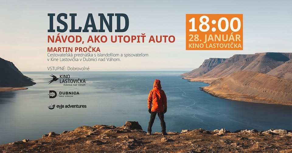 Island - Návod, ako utopiť auto | Kino Lastovička, Dubnica nad Váhom