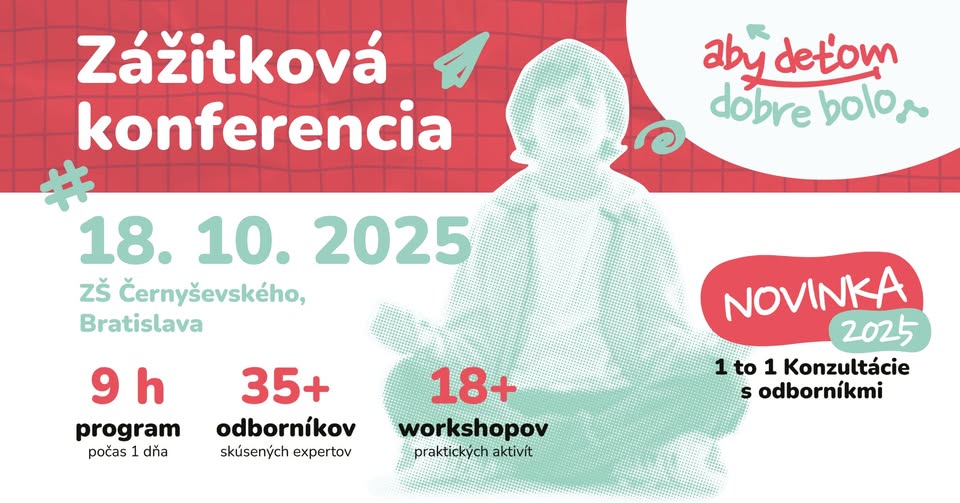 Zážitková konferencia pre rodičov Aby deťom dobre bolo 2025