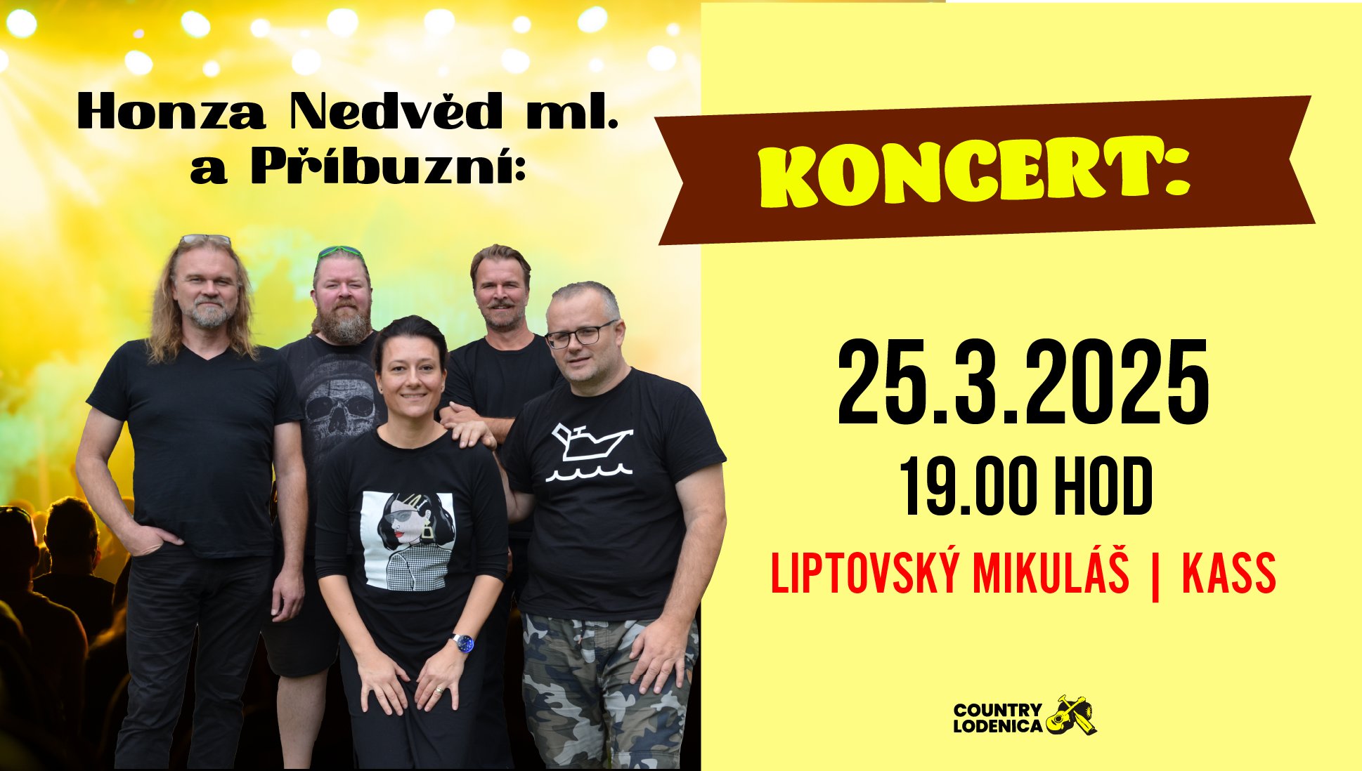 Honza Nedvěd a Příbuzní - Liptovský Mikuláš, KaSS