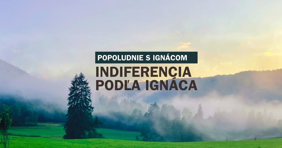 Popoludnie s Ignácom