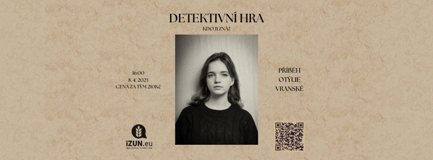 Detektivní hra - Příběh Otýlie Vranské