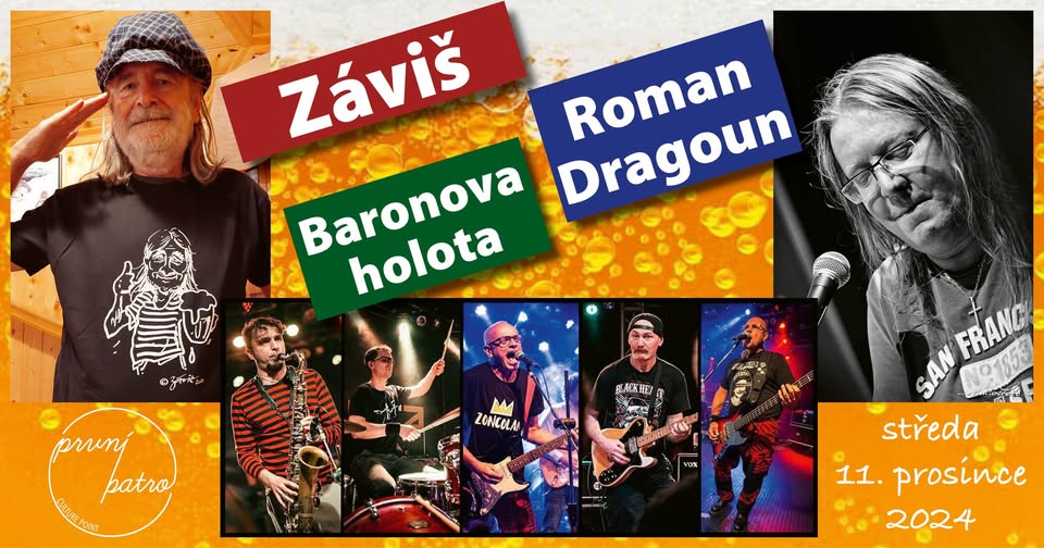 Křest nového alba! Záviš,Roman Dragoun,Baronova holota