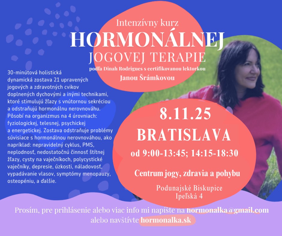 Intenzívny kurz hormonálnej jogy pre ženy - BRATISLAVA - podľa Dinah Rodrigues