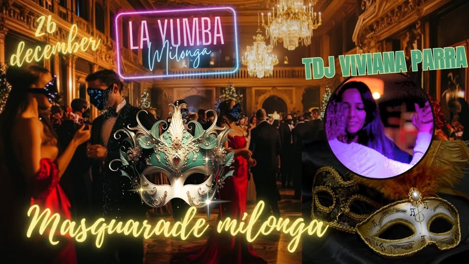Milonga La Yumba - Masquerade Ball