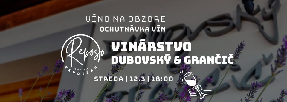 Ochunávka vín | Dubovský & Grančič | 12.3.2025