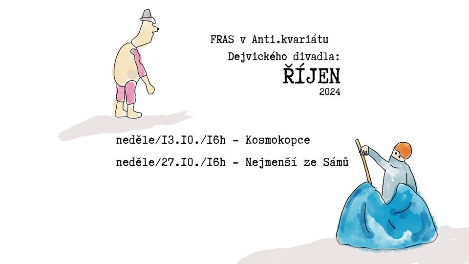 FRAS V DD ŘÍJEN: KOSMOKOPCE / NEJMENŠÍ ZE SÁMŮ