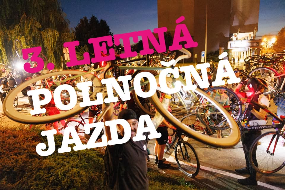 3. Letná polnočná jazda / 3rd Summer Midnight Ride