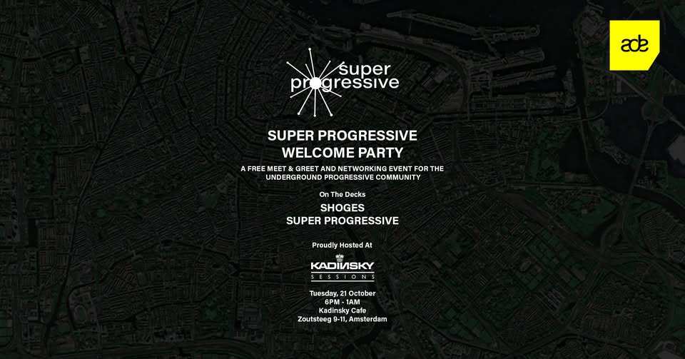 SUPER PROGRESSIVE Welcome Party