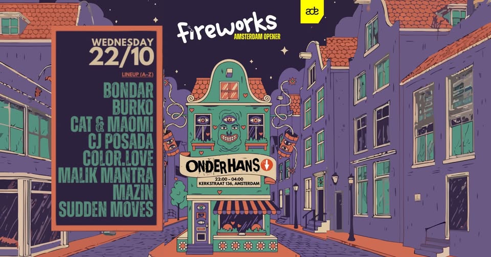 Fireworks ADE Opener @ Onder Hans, Amsterdam