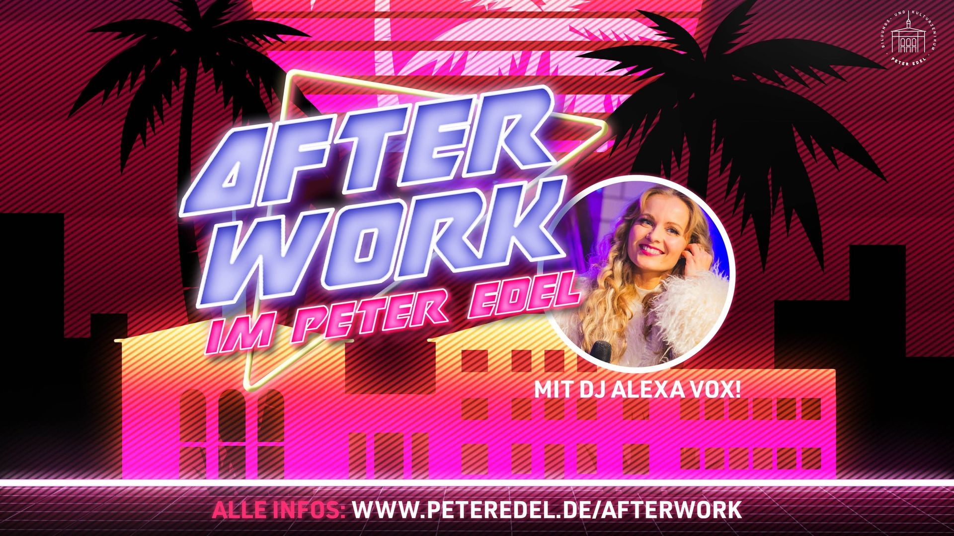 AFTER WORK PARTY mit DJ ALEXA VOX