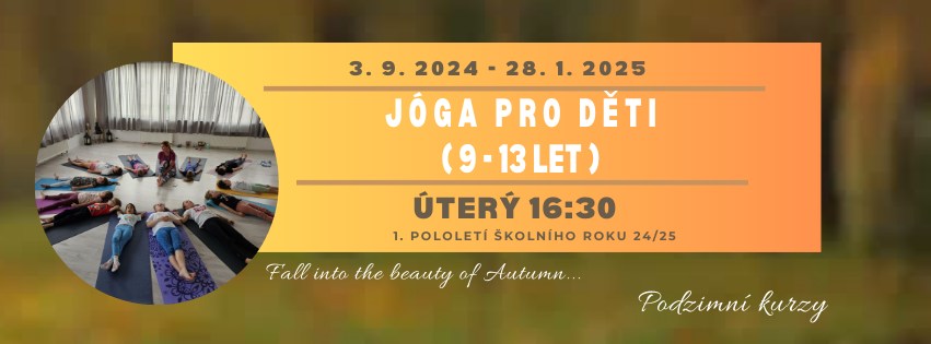 JÓGA PRO DĚTI 9 - 13 let