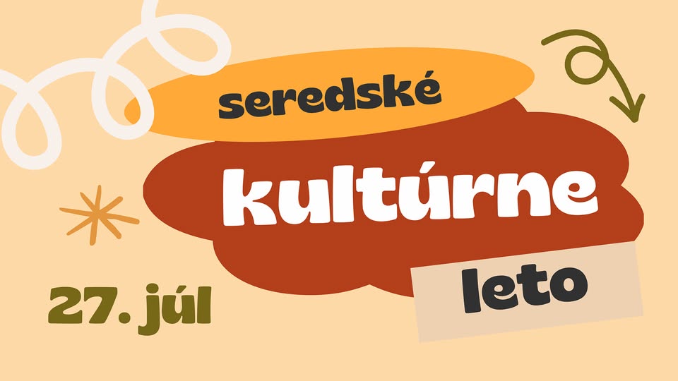 Seredské kultúrne leto 27.7.