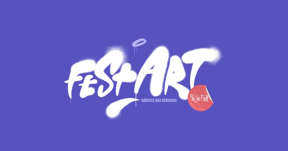 FEST ART x CREATIVE STREETS 2025 | Bánovce nad Bebravou