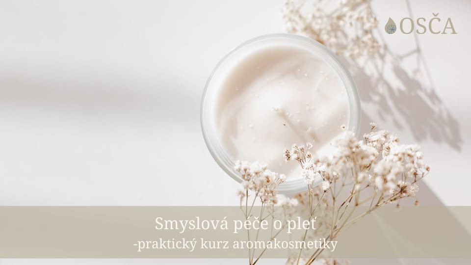 Smyslová péče o pleť: Praktický kurz aromakosmetiky