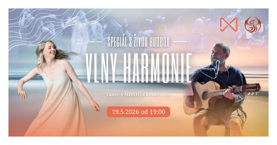 VLNY HARMONIE | tanec s MIROU a koncert Josi