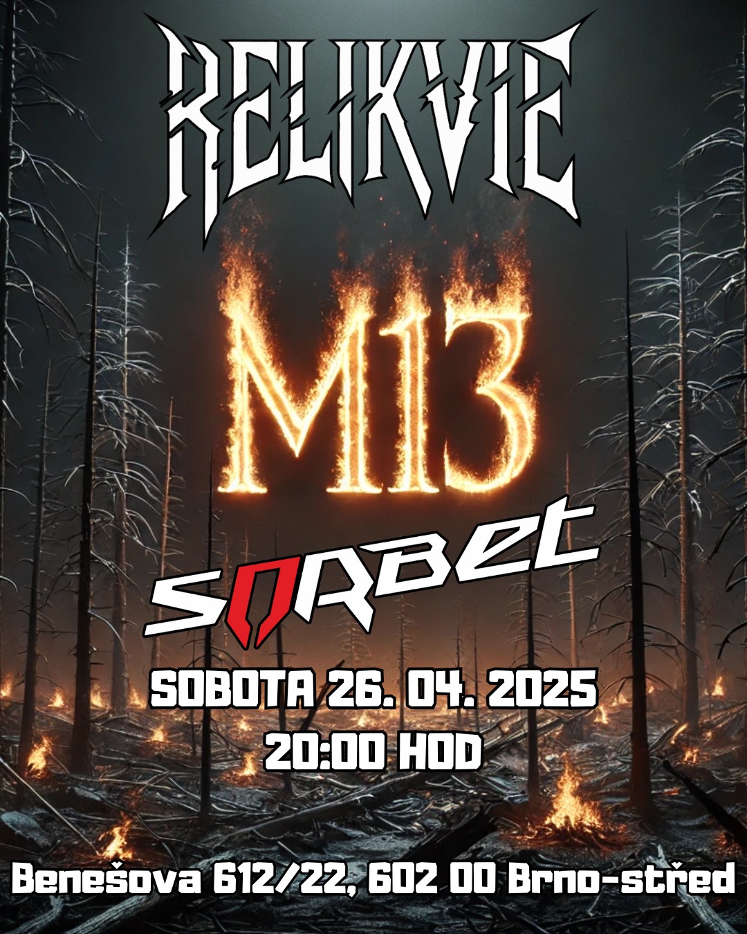 RELIKVIE, SORBET - Brno, M13 Rock Hell