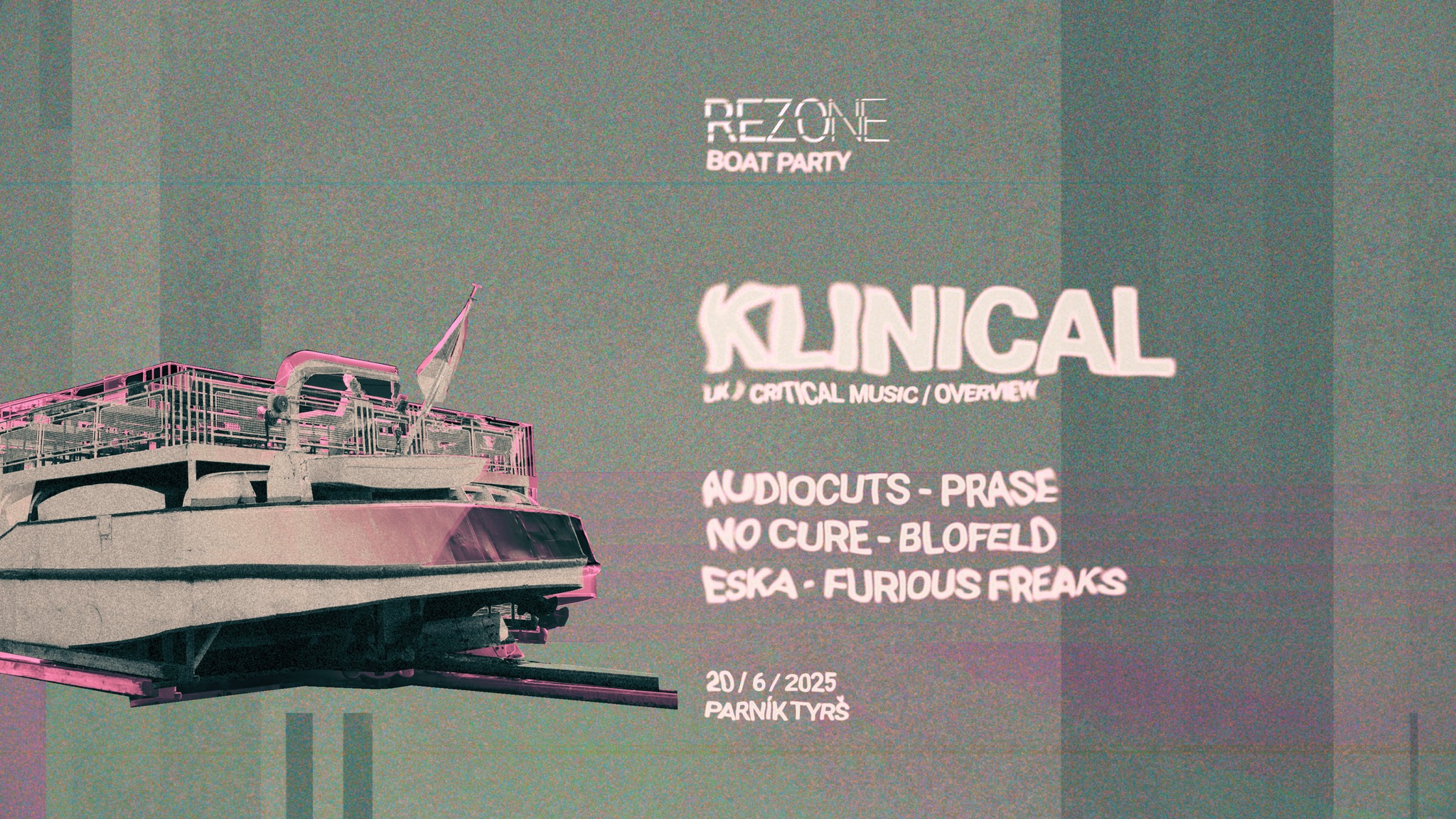 Rezone Boat Party w/ KLINICAL (UK)