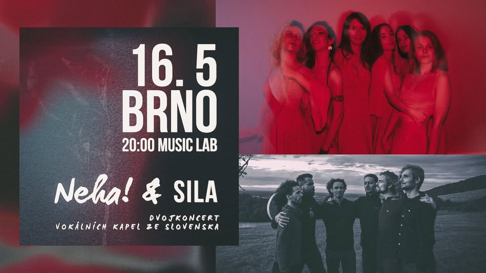 Neha! + Sila /Dvojkoncert vokálních kapel v Music Lab/