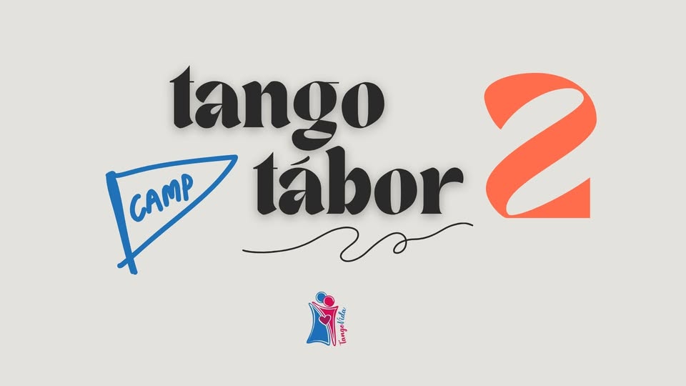 Tango tábor – 2. deň / Tango Camp - Day 2