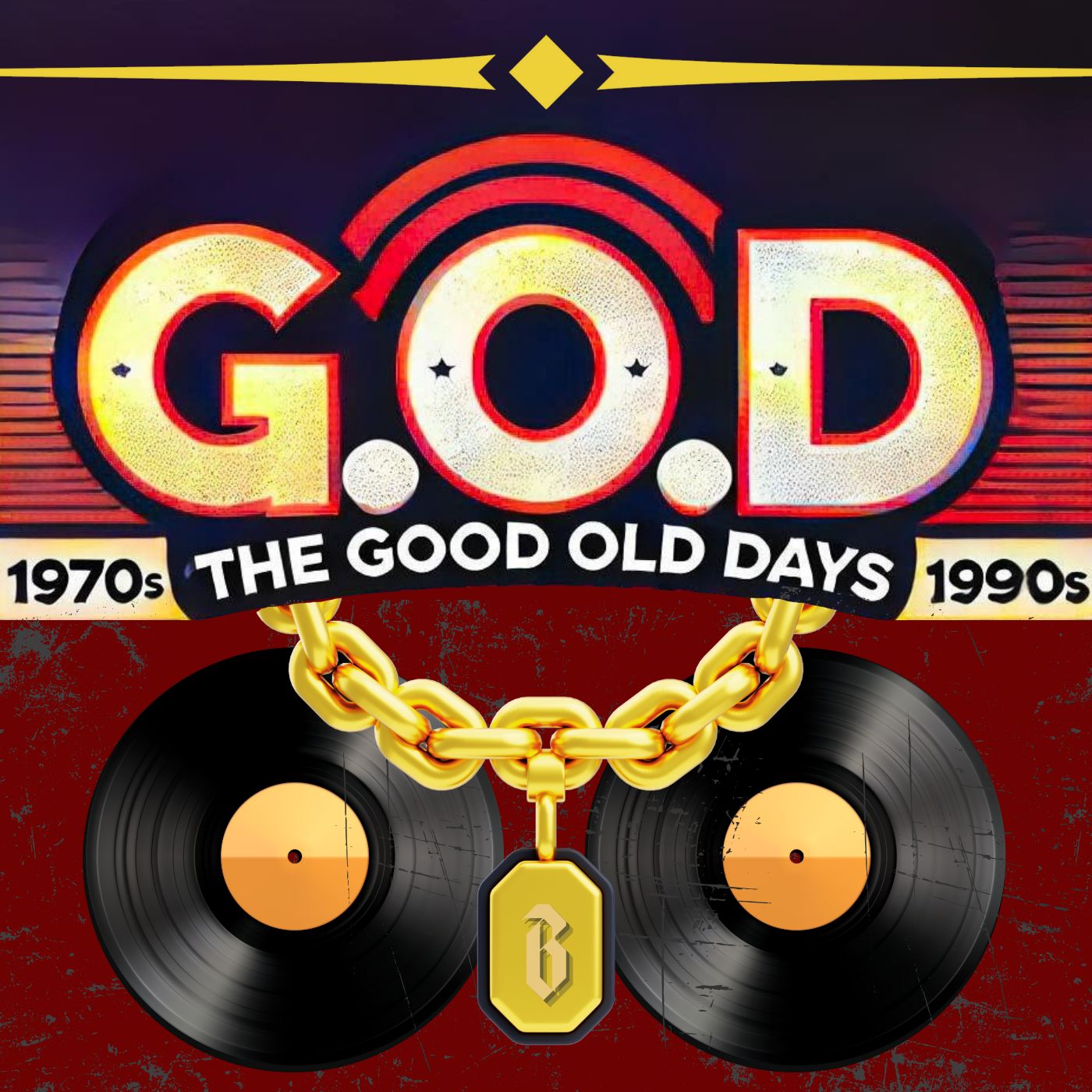 The Good Old Days (G.O.D)