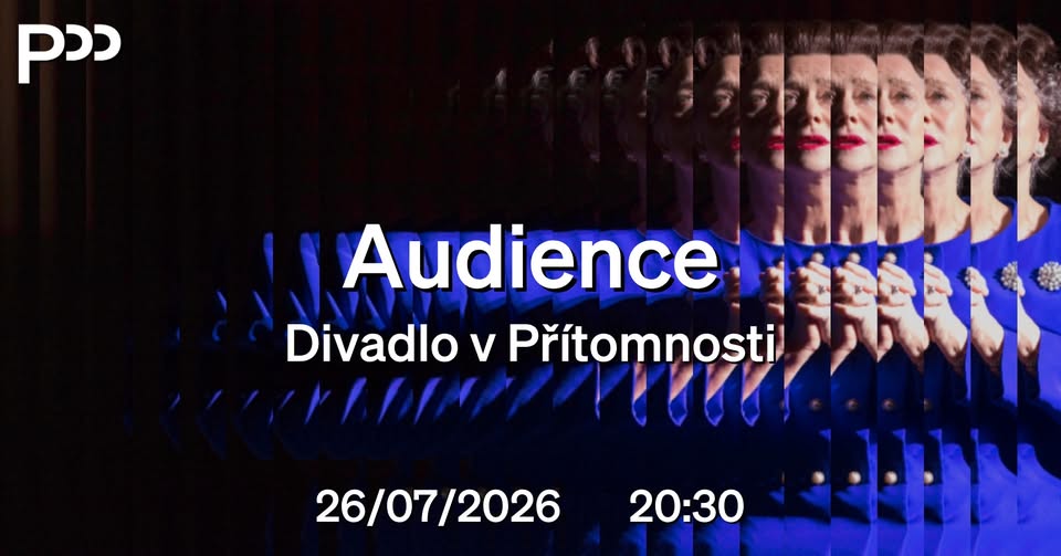 Audience | NT Live v Přítomnosti