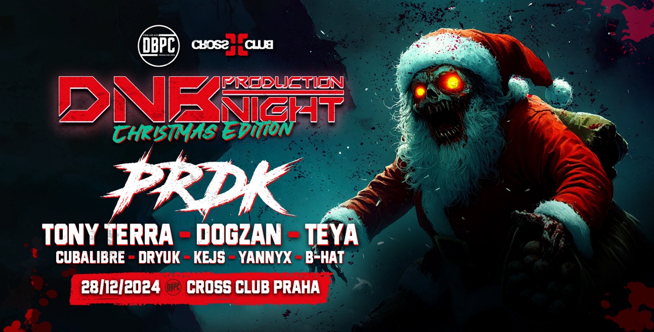 DNB PRODUCTION NIGHT w/ PRDK - CROSS PRAHA