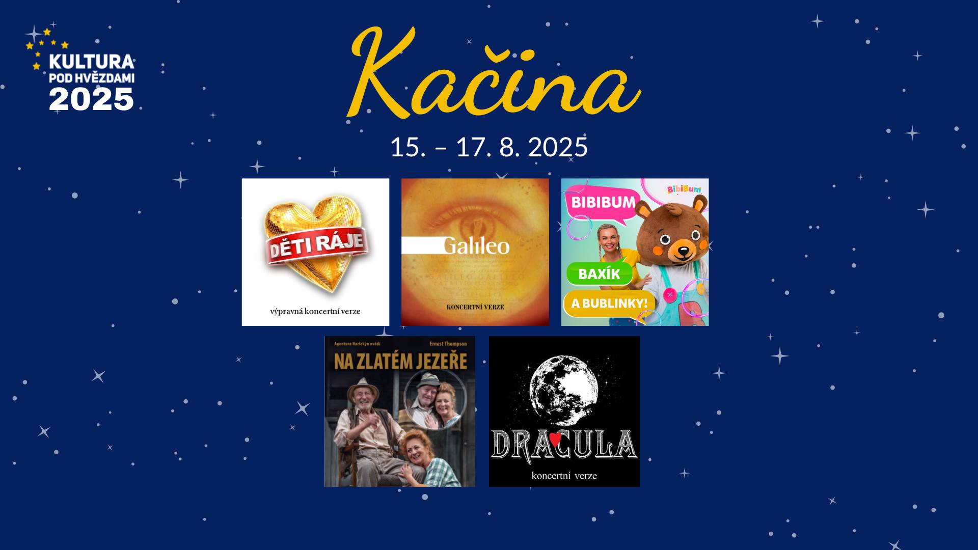 Kultura pod hvězdami na Kačině!
