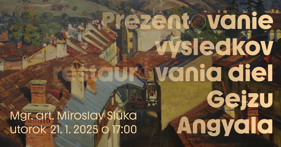 Prezentovanie výsledkov reštaurovania diel Gejzu Angyala
